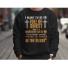 Power In the Blood Sweatshirt